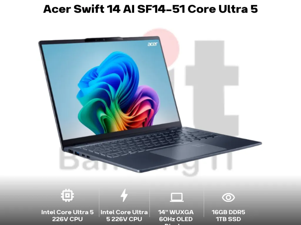 Acer Swift 14 AI SF14-51 Core Ultra 5 226V 16GB 1TB 14" WUXGA OLED 60Hz | iklanova.com