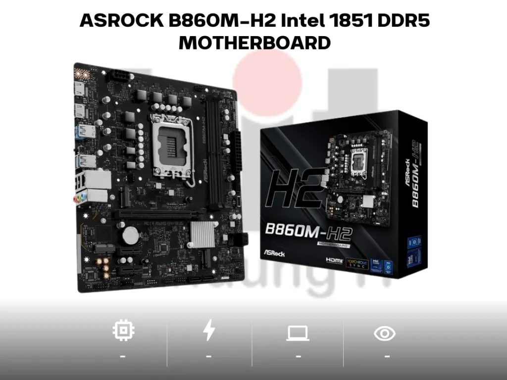 ASROCK B860M-H2 Intel 1851 DDR5 MOTHERBOARD | iklanova.com