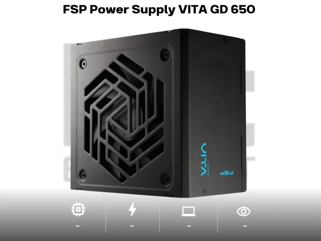 FSP Power Supply VITA GD 650 WATT 80+ GOLD - 650 watt | iklanova.com